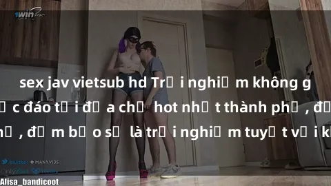 sex jav vietsub hd Trải nghiệm không gian sex quán bar độc đáo tại địa chỉ hot nhất thành phố, đảm bảo sẽ là trải nghiệm tuyệt vời không thể bỏ lỡ!