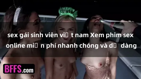 sex gái sinh viên việt nam Xem phim sex online miễn phí nhanh chóng và dễ dàng