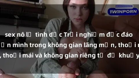 sex nô lệ tình dục Trải nghiệm độc đáo tại sex nhà nghỉ: ẩn mình trong không gian lãng mạn, thoải mái và không gian riêng tư để khuấy động tình ái.