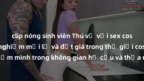 clip nóng sinh viên Thú vị với sex cosplay anime: Trải nghiệm mới lạ và đắt giá trong thế giới cosplay! Đắm mình trong không gian hư cấu và thỏa mãn niềm đam mê của bạn!